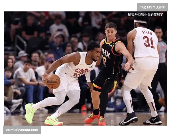 骑士进攻效率联盟第四 加兰米切尔后场双枪火力充足 骑士进攻效率联盟第四 加兰米切尔后场双枪火力充足